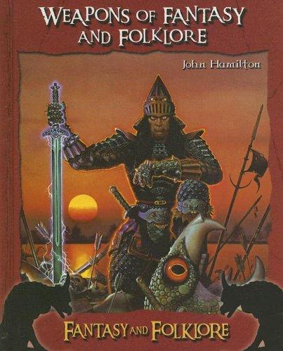 Weapons of Fantasy And Folklore cover