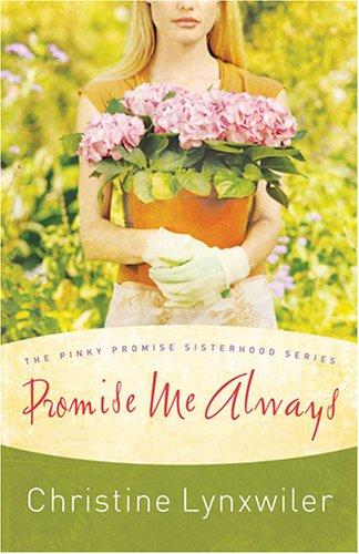 Promise Me Always (The Pinky Promise Sisterhood Series #1) cover