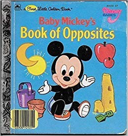 Baby Mickey's Book of Opposites cover