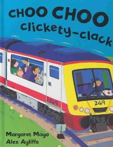 Choo choo clickety-clack! cover