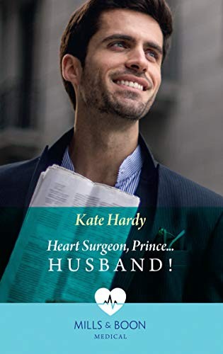 Heart Surgeon, Prince...Husband! cover