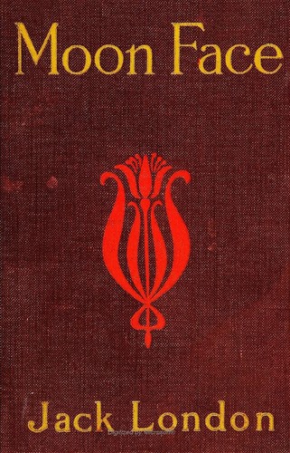 Moon-Face and Other Stories cover