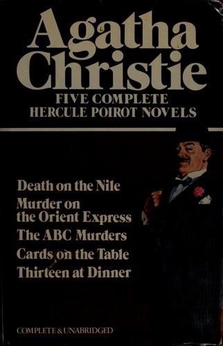 Five Complete Hercule Poirot Novels (A.B.C. Murders / Cards on the Table / Death on the Nile / Murder on the Orient Express / Thirteen at Dinner) cover