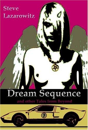 Dream sequence, and other tales from beyond cover