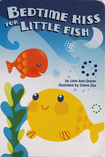 Bedtime kiss for little fish cover