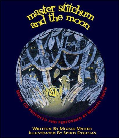 Master Stitchum and the moon cover