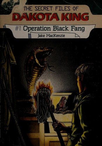Operation Black Fang (Secret File of Dakota King, No 1) cover