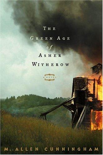 The Green Age of Asher Witherow cover