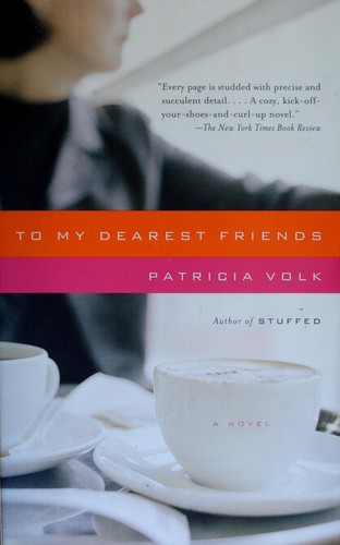 To My Dearest Friends (Vintage Contemporaries) cover