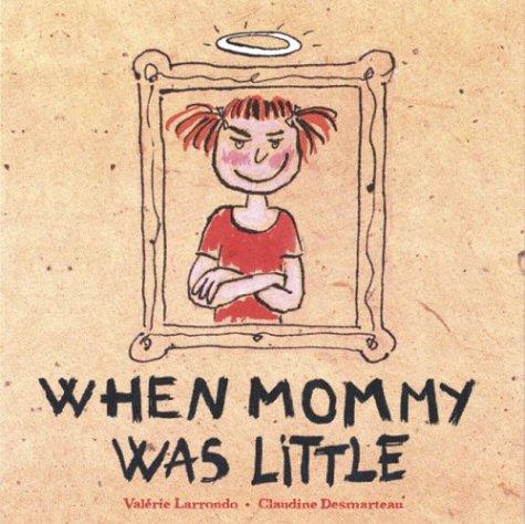 When Mommy was little cover