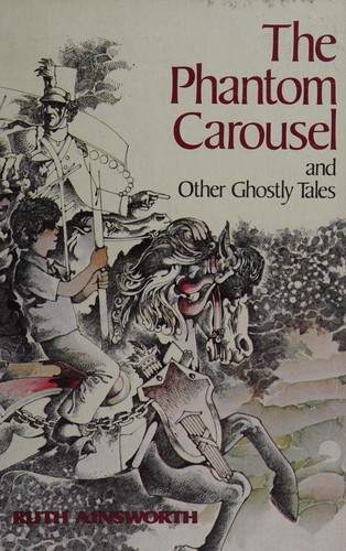 The phantom carousel, and other ghostly tales cover