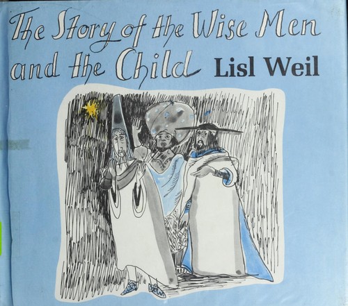 The story of the Wise Men and the Child cover