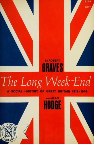 The long week-end; a social history of Great Britain, 1918-1939 cover